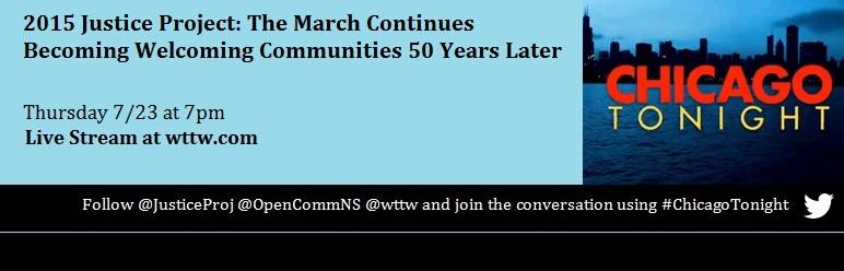JusticeProj's tweet photo. Tune in to #ChicagoTonight w/@BrandisFriedman to honor our past activists & envision our future #WelcomingCommunities http://t.co/kttkA9WLIL