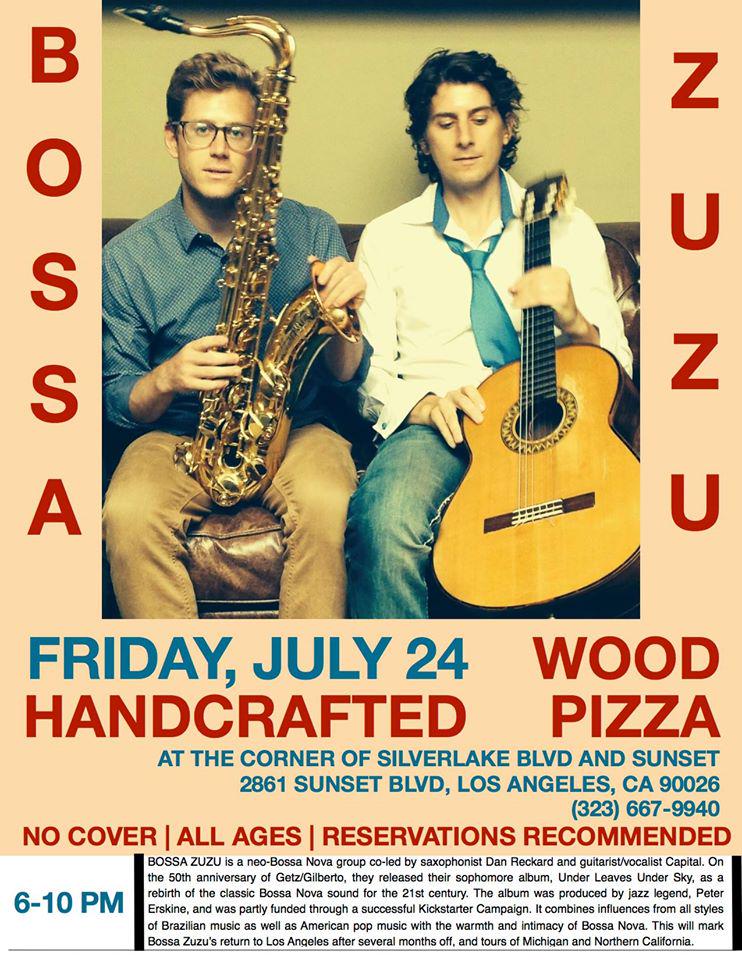 CapitalGuitar's tweet image. Free #BrazilianMusic Friday 7/24 6-10pm! @BossaZuzu at @Wood_Silverlake. #LA #LiveMusic @LAMusicLive @lafoodwine