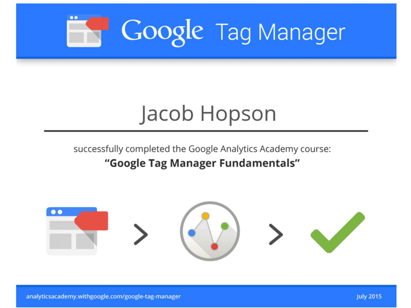 LocalSEOSites's tweet photo. Congrats to Jacob Hopson who is now certified as Google Tag Manager!
#Analytics #GoogleAnalytics #Google http://t.co/1RYaeRjQQM