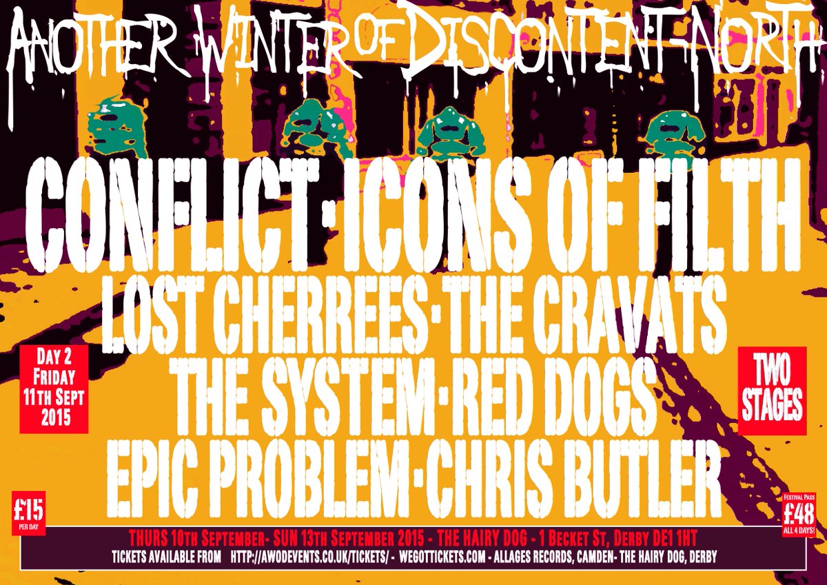 Fri 11th awodevents.co.uk/tickets CONFLICT - ICONS OF FILTH - LOST CHERREES - THE CRAVATS <a href="/RealConflict/">CONFLICT</a> @LostCherrees