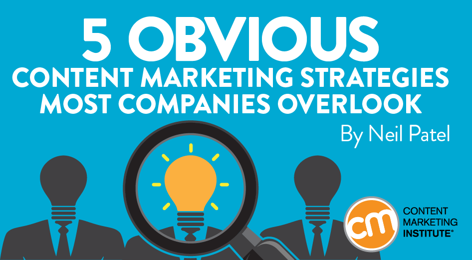 CMIContent's tweet photo. 5 obvious #contentmarketing strategies most companies overlook by @neilpatel http://t.co/9kPiM8zNhR http://t.co/2Rw25ekdr7