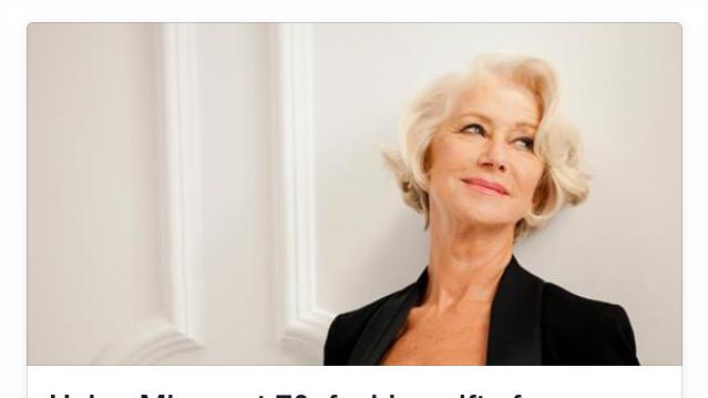 Happy birthday Helen Mirren, 70 years and you\re still schooling the rest of us  