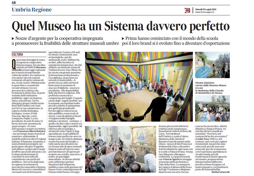 "Quel Museo ha un Sistema davvero perfetto": bell'omaggio de <a href="/ilmessaggeroit/">Il Messaggero</a> ed. Umbria ai nostri 25 anni. Grazie!