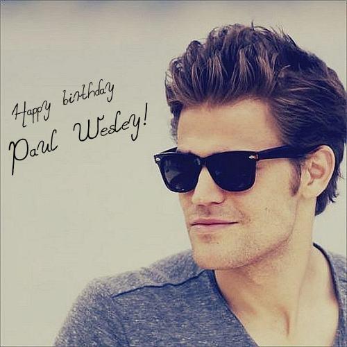 Happy Birthday Paul Wesley¡¡¡¡¡¡¡¡¡¡¡¡¡¡¡¡ 
