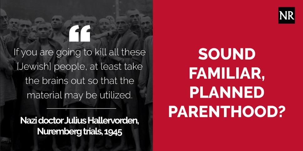 Planned Parenthood sounds an awful lot like Nazis