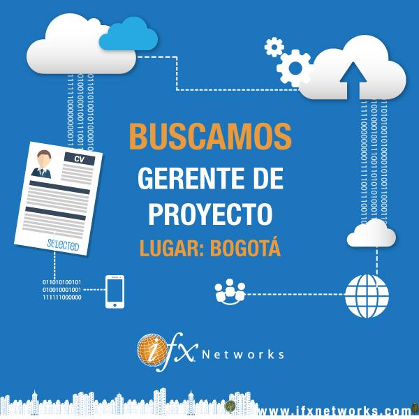 IFX_NETWORKS's tweet photo. ¡Sumate a #IFX! En Bogotá buscamos Gerente de Proyecto. Puedes enviarnos tu CV a jcastillos@ifxcorp.com #IFXJOBS http://t.co/4OaVpGlwd5