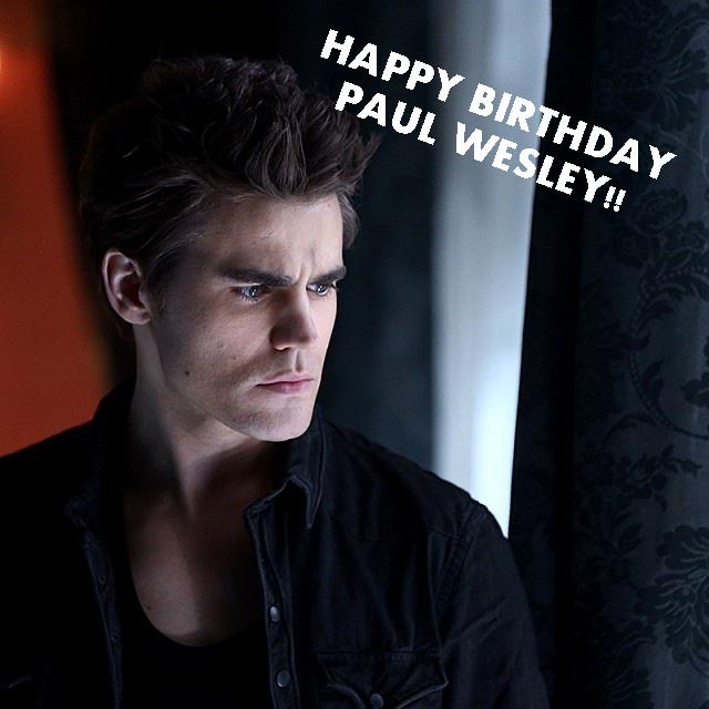 Happy Birthday Paul Wesley!!!!!! 