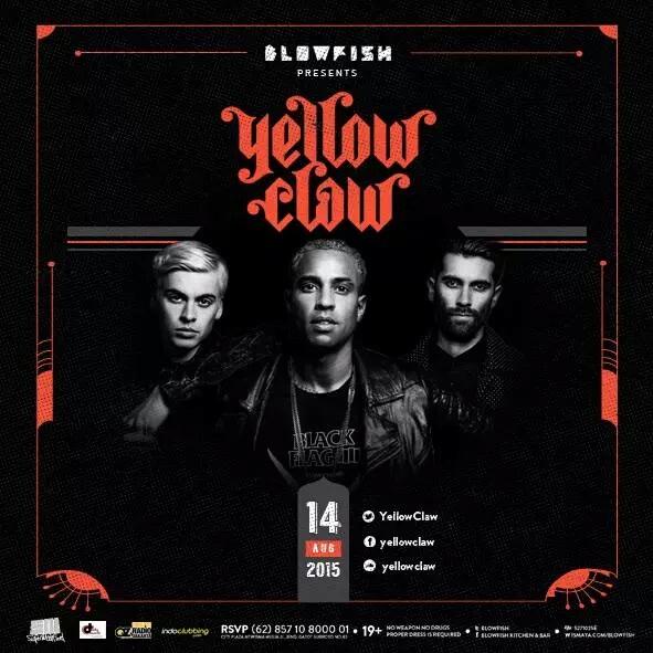 #NEXT Friday, August'14th #BLOWF1SH present <a href="/YELLOWCLAW/">YELLOW CLAW</a> at <a href="/BLOWF1SH/">BLOWFISH Kitchen Bar</a> | Ticket: ismaya.com/tickets - <a href="/IsmayaLive/">ISMAYA LIVE</a>