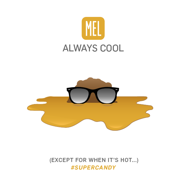 Always cool... unless its hot. #SUPERCANDY #PowerPackedSnack #Mel