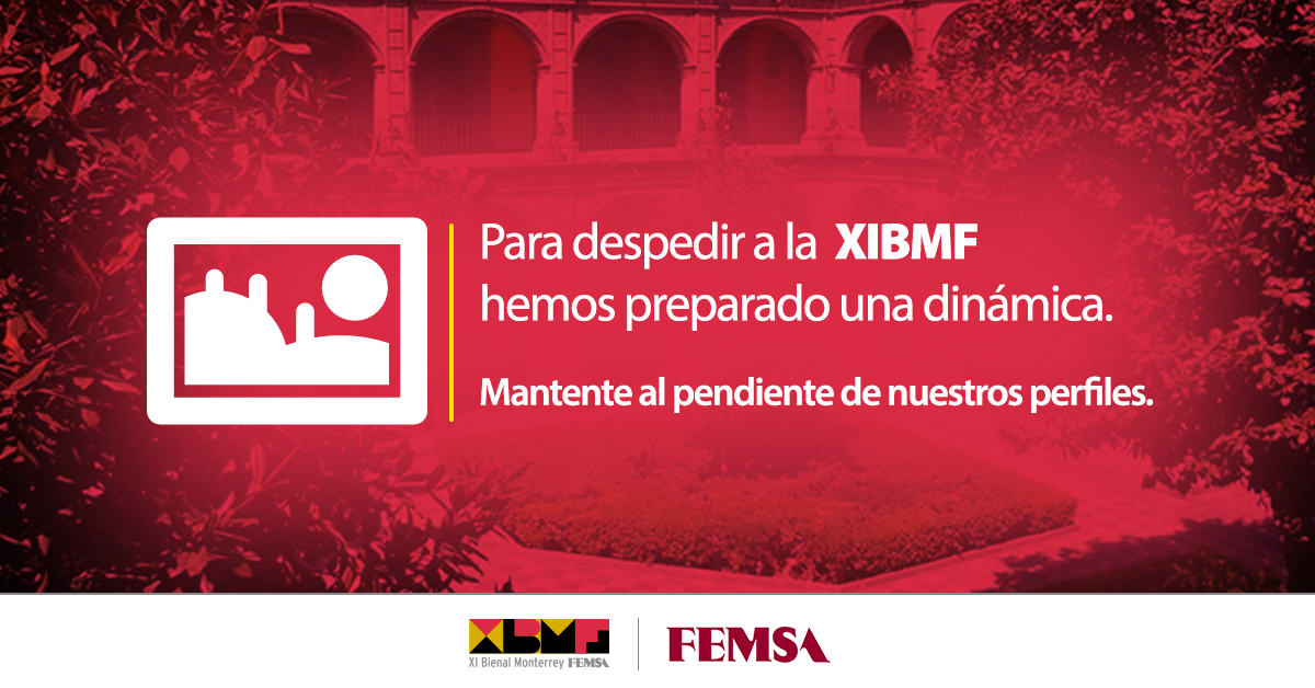 FEMSA's tweet photo. Para despedir a la #XIBMF de @SanIldefonsoMX preparamos una dinámica. Mantente al pendiente de nuestros perfiles. http://t.co/gnqGbc1VAN