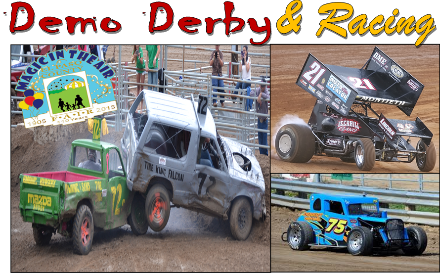 Demo Derby &amp; Races Saturday @ 6pm.  Admission $15 A, $12 S, $10 Y price includes admission to Fair