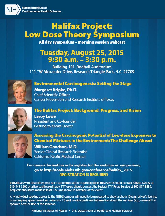 leroylowe's tweet photo. @NIEHS symposium on the Halifax Project + The low-dose carcinogenesis hypothesis - Aug 25th https://t.co/v2SgLrXpHL http://t.co/xFoGqkbiIL