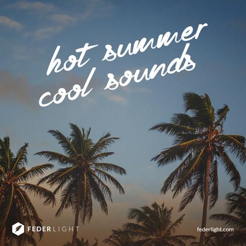 federlightHQ's tweet photo. Hot Summer Cool Sounds, Good Vibes and Chilled Beats on @SoundCloud http://t.co/avLGd5EQEU  #sound #electronic #house http://t.co/RNmrHQrx6L