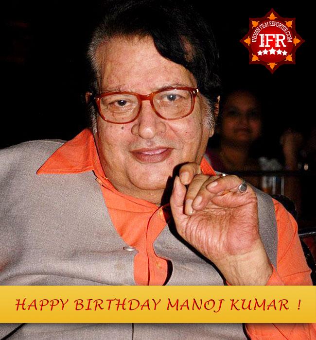  wishes The Legendary Manoj Kumar a very Happy Birthday! 