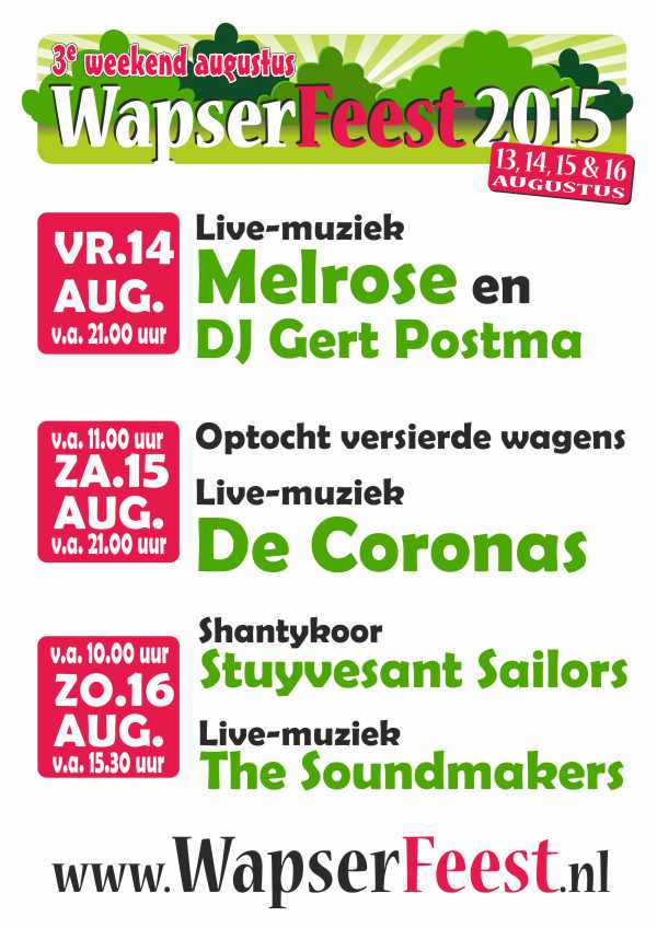 Nog 3 weken en dan is het zo ver: #Wapserfeest 2015. Met optredens van <a href="/DjGertPostma/">Gert Postma</a> <a href="/melroseontour/">Melrose</a> <a href="/DeCoronas/">DeCoronas - Stand up Pop</a> #WF15