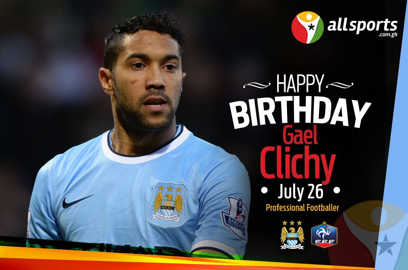AllSportsGh wishes and French defender Gael Clichy a HAPPY BIRTHDAY as he turns 30 today 