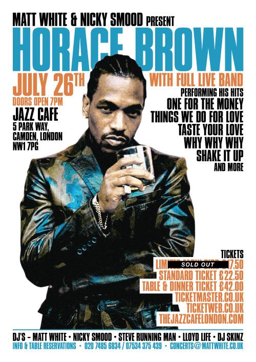 GetAtGrassrootz's tweet photo. Horace Brown LIVE this Sun @TheJazzCafe with @djskinz1 @DJMattWhite @lloydlife @NickySmood #SteveRunningMan http://t.co/lwrIiqPeac