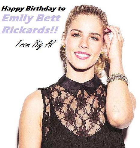  Wishing a Very Happy Birthday to Emily Bett Rickards!! 
