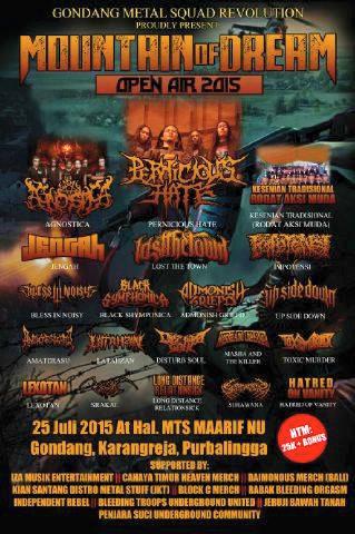 <a href="/PERNICIOUSHATE/">PERNICIOUS HATE</a> menggerinda 
MOUNTAIN OF DREAM OPEN AIR 2015 
Sabtu 25 Juli 2015 di Gondang Karang Reja Purbalingga.