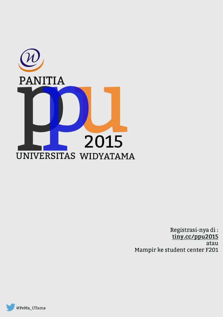 Hayu daftar panitia PPU 2015! cc <a href="/UTama2014/">UTama Angkatan 2014</a> <a href="/UTama_2013/">UTama Angkatan 2013</a> <a href="/UTama/">Universitas Widyatama</a> <a href="/MPM_UTama/">Majelis Permusyawaratan Mahasiswa</a>