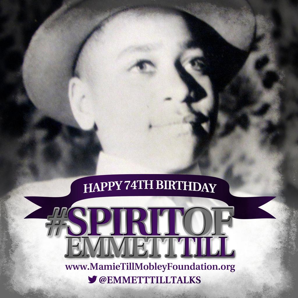 Happy Birthday Emmett Till!   