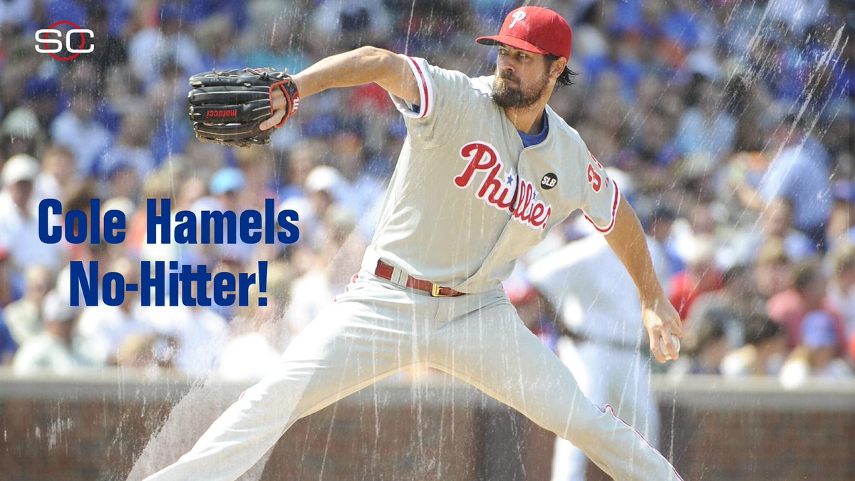 SportsCenter's tweet image. No hits allowed! Cole Hamels throws 1st-career no-hitter as Phillies beat Cubs, 5-0. 
C: Hamels: 13 K, 2 B