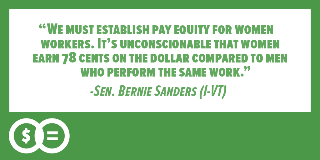 SenSanders's tweet photo. It’s unconscionable that women earn 78 cents on the dollar compared to men who perform the same work. http://t.co/L5MOzyynbx