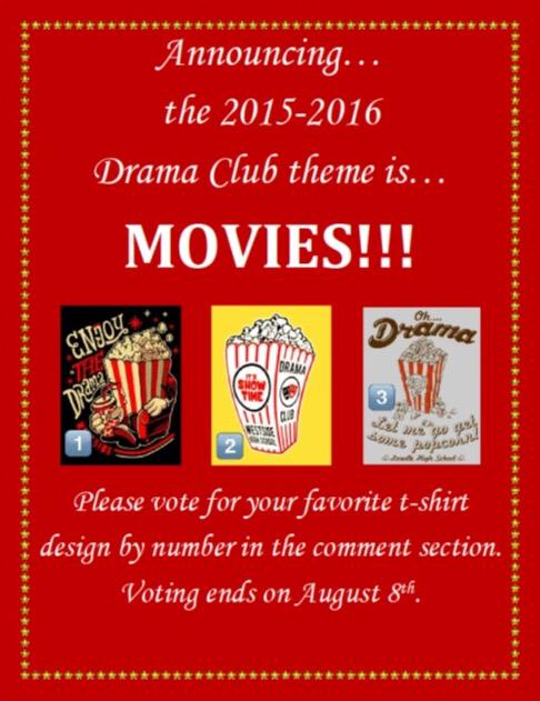 Hello Raider Thespians! Movies is the theme! We want y'all to have a say in the t-shirt! Leave a comment!