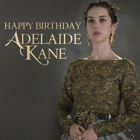 Give Adelaide Kane the royal treatment and wish her a happy birthday! 