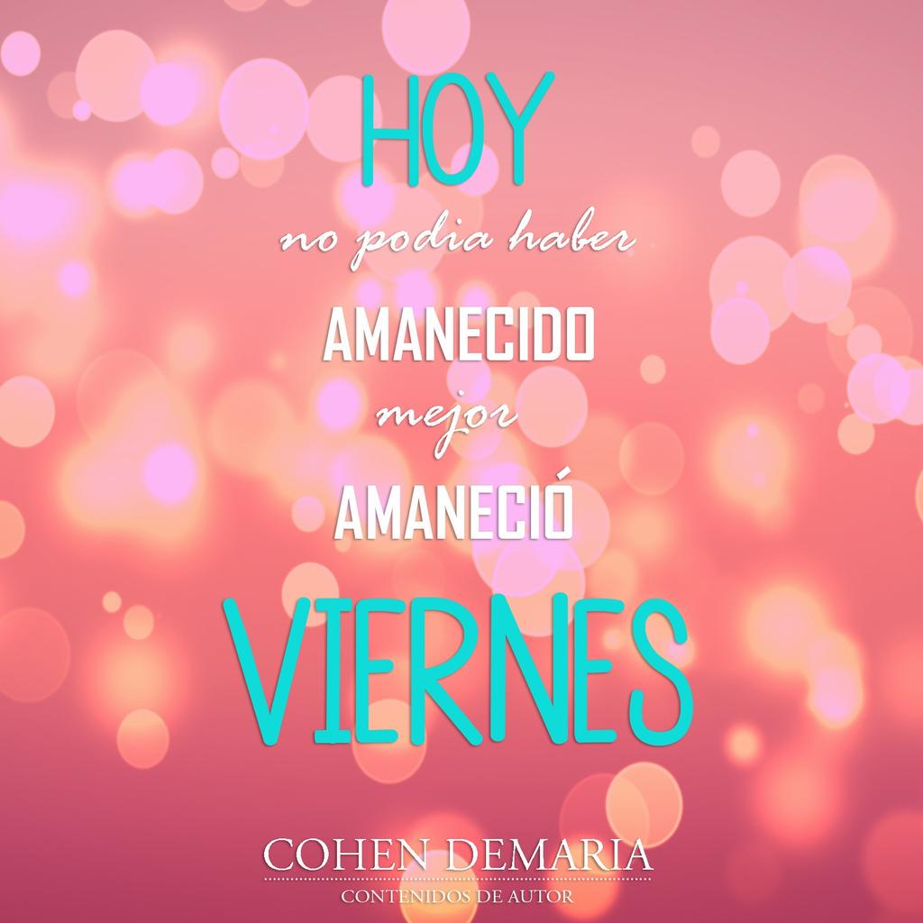 cohendemaria's tweet photo. #FelizViernes #ViernesDeGanarSeguidores #finde #love #weekend #contenido#audiovisual  @johicohen @eli_demaria http://t.co/jOSLwXtoQ1
