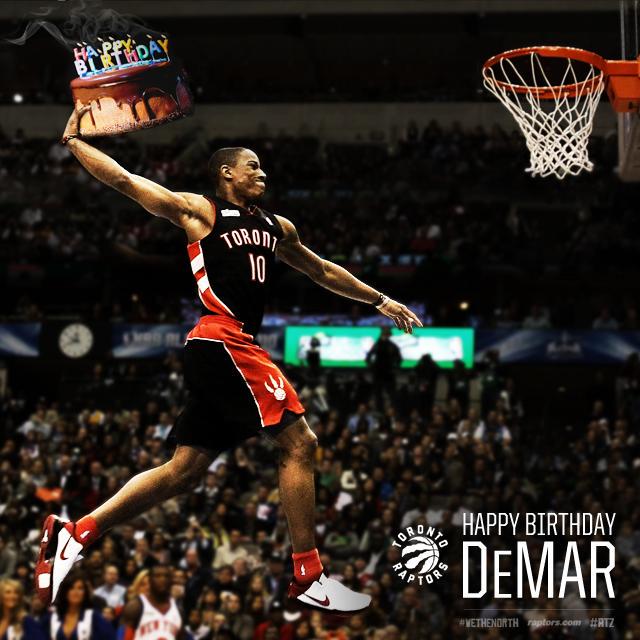 Go DeMar, it\s your Birthday! Happy 26th !   