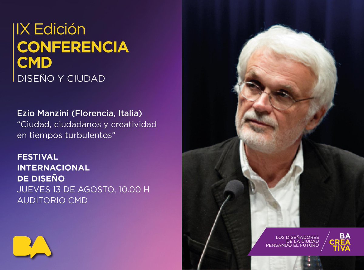 cmd_imdi's tweet photo. Vení a escuchar al italiano Ezio Manzini en la Conferencia CMD 2015 "Diseño y Ciudad". http://t.co/PPesy7j9qM