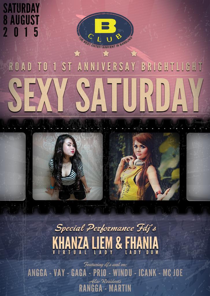 Tomorrow <a href="/b/">b</a>-club bandung "SEXY SATURDAY" #RoadTo1stBrightlightAnniversary For booking table 2240803E