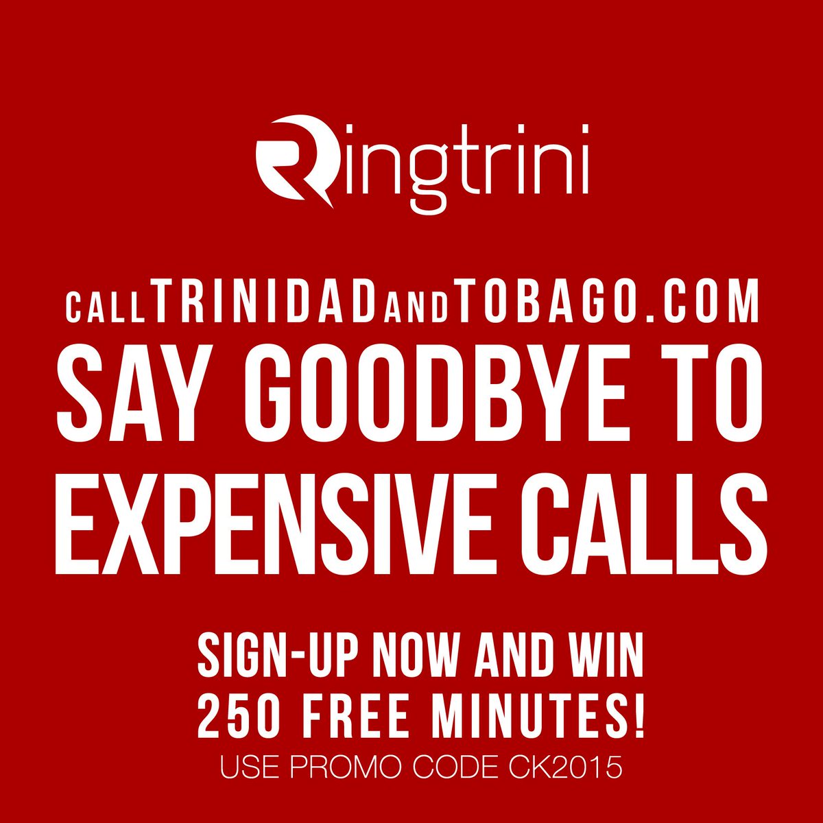 A-ring-a-ling-a-ling RingTrini sign up free promo code CK2015 chance to win 250 Free Minutes ow.ly/QD4xF