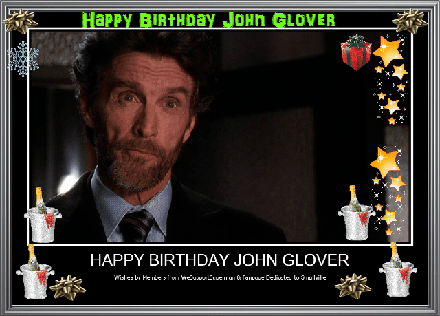 Happy Birthday to John Glover Today :D 