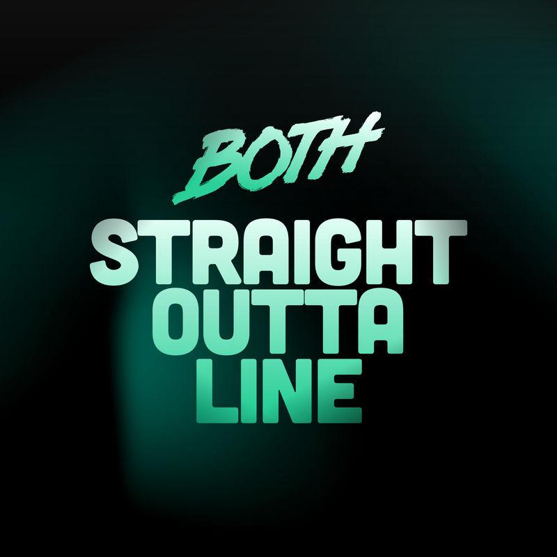 #Music 4WeekEnd: Both 
 Straight Outta Line [Radio Edit] ift.tt/1TbJe9M #Billboard #Deezer
