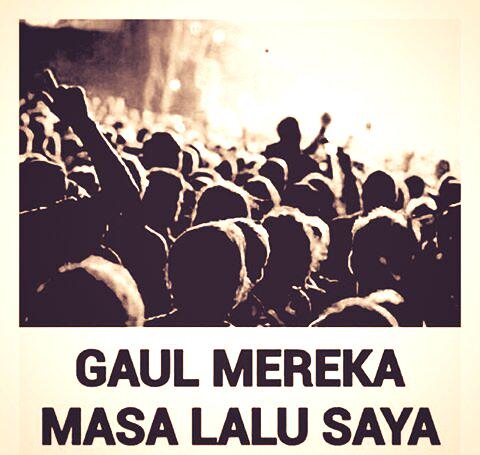 Cukup sampai disini..saatnya membuka mata dan hati serta siapkan bekal untuk akhirat * Gaul mereka masalalu ku*