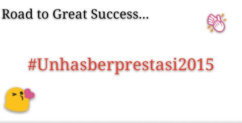 #UnhasBerprestasi2015