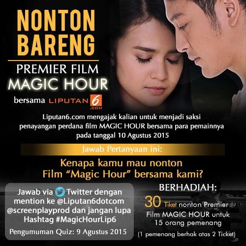 Ayo menangkan nonton bareng <a href="/MagicHourID/">Magic Hour Official</a> bersama kami!  #MagicHourLip6 <a href="/ScreenplayProd/">Screenplay Films</a>