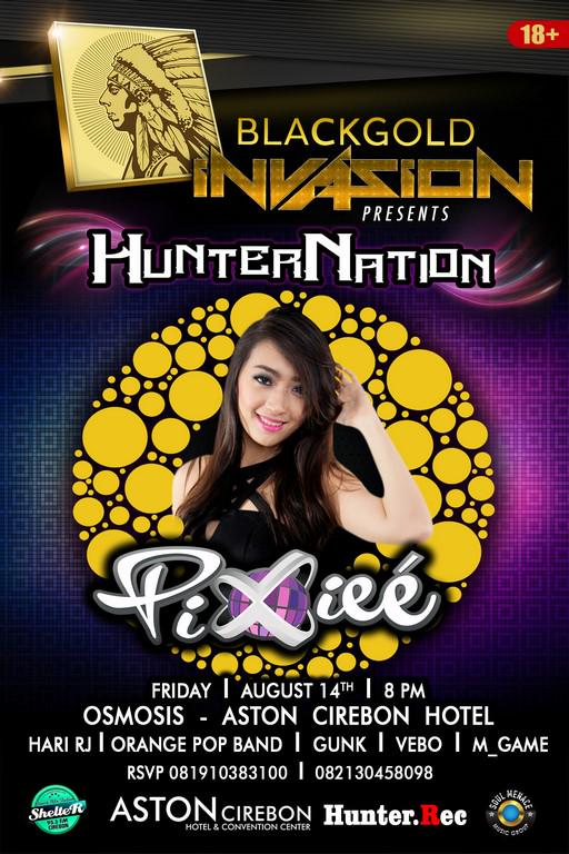 HunterNation by <a href="/Hunterrecord/">Hunter.rec</a> w/ <a href="/Dj_Pixiee/">Rhenna Gautama</a> 14 Agustus 2015 |20.00 - till end| Osmosis <a href="/AstonCirebon/">AstonCirebon</a> Rsv: 08112402522