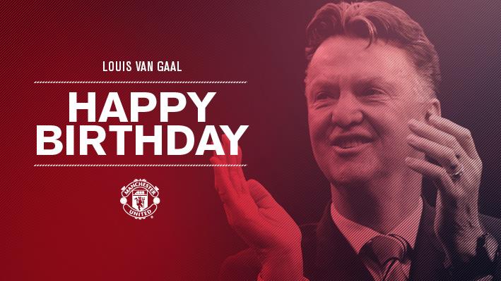 ! Happy birthday, Louis van Gaal - let\s celebrate with a win! 