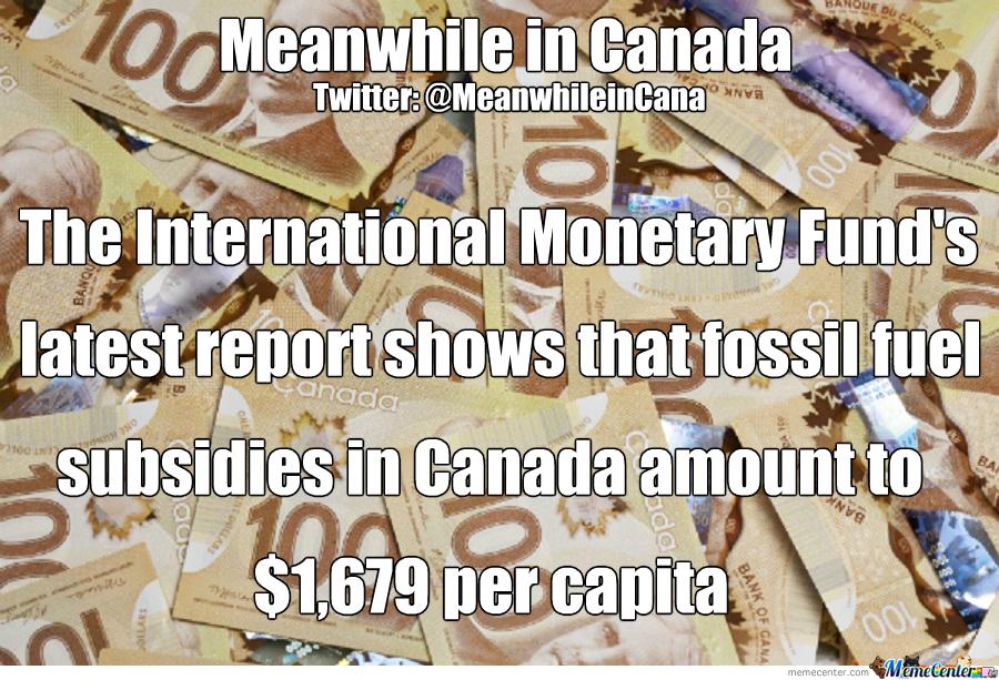 MeanwhileinCana's tweet photo. Latest IMF report pegs Canada's fossil fuel subsidies at a whopping $1,679 per Cdn. #CdnPoli http://t.co/M5K1o64wwH http://t.co/U6mnkhvQvg