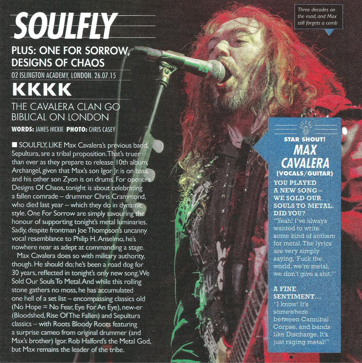 <a href="/DesignsOfChaos/">Designs Of Chaos</a> getting a positive mention in the current <a href="/KerrangMagazine/">Kerrang!</a> for their support to <a href="/TheSoulflyTribe/">Soulfly</a>