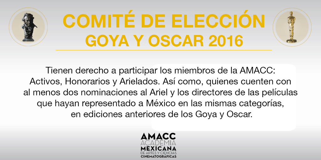 AcademiaCineMx's tweet photo. ¿Quienes pueden formar parte del Comité de Elección Goya y Oscar 2016? http://t.co/O3I9c0MPGk http://t.co/0g7wTKKpmz