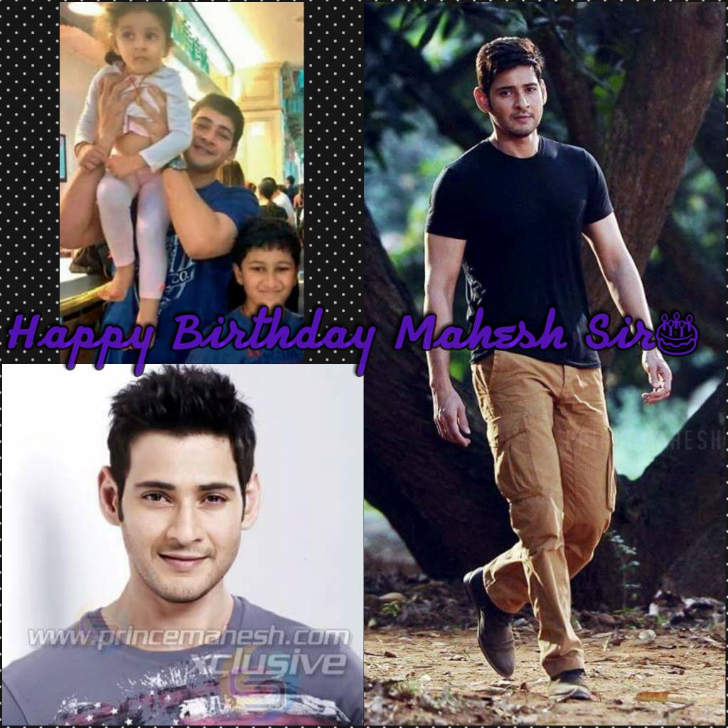  You\re a very happy birthday!
happy birthday Mahesh babu 