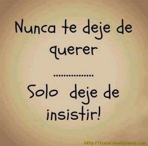 Frases____Insp's tweet image. Todavía te quierø