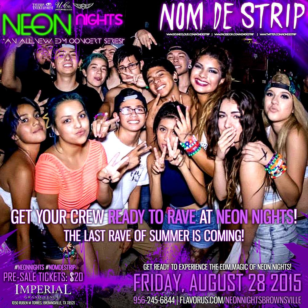 NeonNightsRGV's tweet photo. #RGVRAVERS! Get your crew ready for @NeonNightsRGV w/ @NomDeStrip! 🎉

$20 EACH
956-245-6844 | http://t.co/SnAdHz1HQf http://t.co/oLCc4btr2V