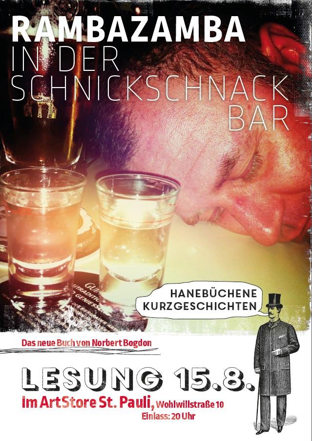 norbertbogdon's tweet photo. "Rambazamba in der Schnickschnack-Bar" 15.8.,  Art Store St.Pauli, Wohlwillstraße 10. Einlass: 20 Uhr. Kommt alle! http://t.co/MIBxlY6NTC