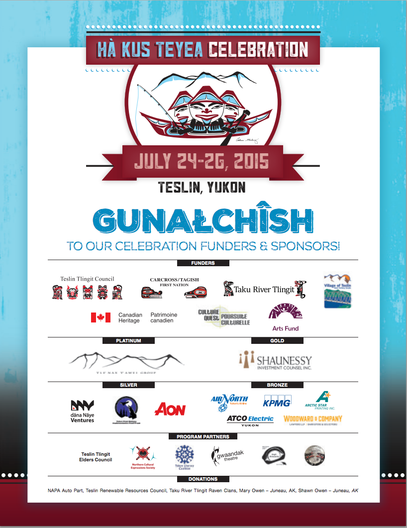 HaKusTeyea's tweet photo. #HaKusTeyea2015 would not have been possible w/o the support of our sponsors. Gunałchîsh to those that supported us! http://t.co/glSlF1L6hR
