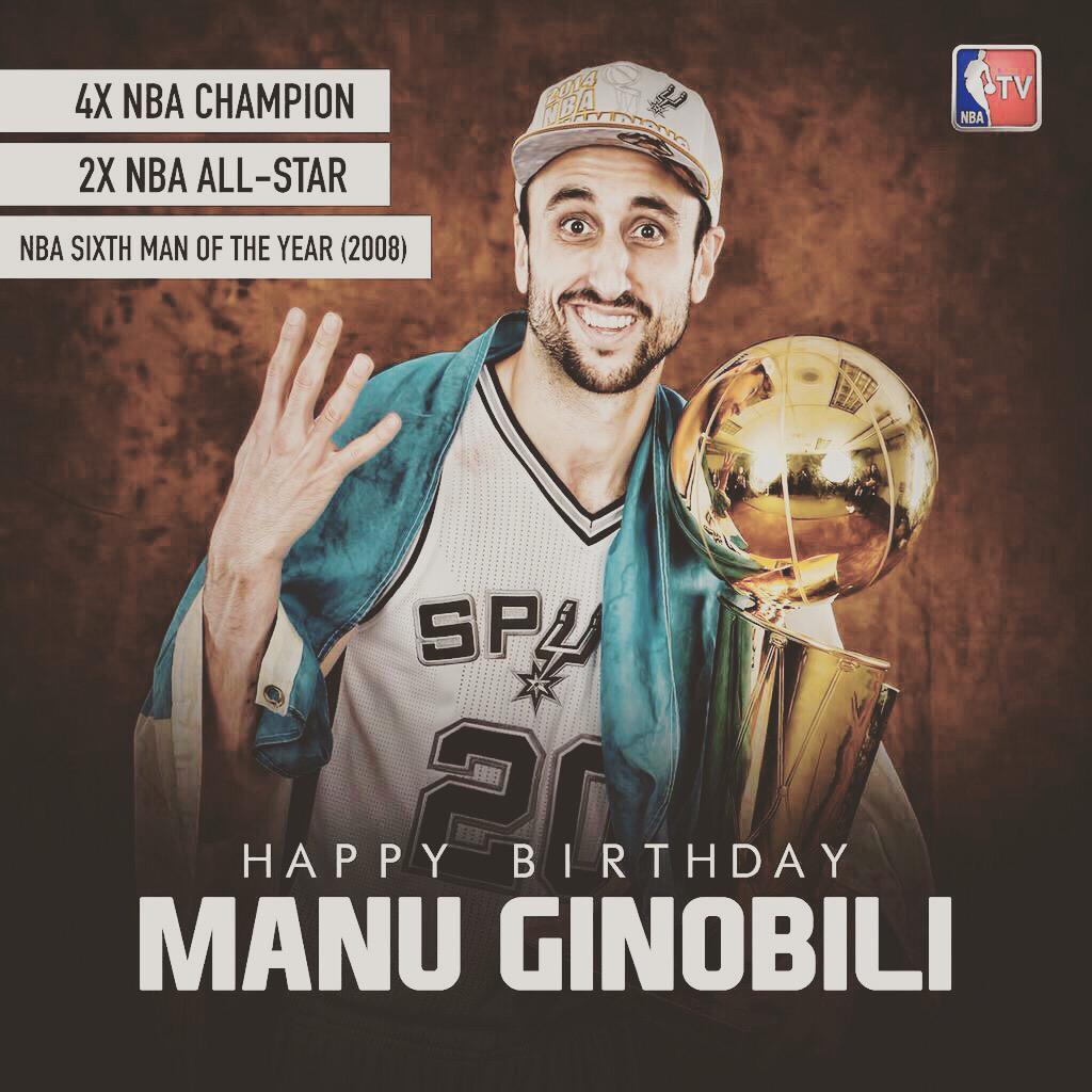 Happy Birthday to future hall of famer, Manu Ginobili!      